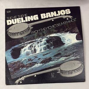 The Hit Theme Dueling Banjos 1973 From The Movie Deliverance Vinyl Record LP